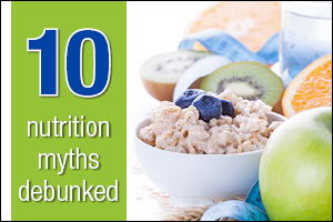 10 nutrition myths 300x200 b