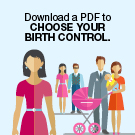 Download a PDF to help choose your birth control.